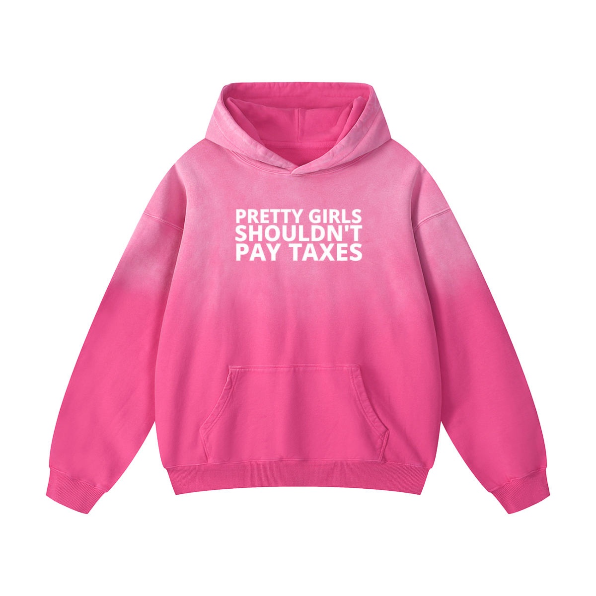 PRETTY GIRLS SHOULDN'T PAY TAXES Heavyweight Oversized Hoodie