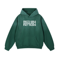 PRETTY GIRLS SHOULDN'T PAY TAXES Heavyweight Oversized Hoodie